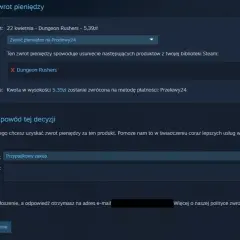 Ile dokładnie trwa zwrot pieniędzy na Steam? Sprawdź, czego się spodziewać