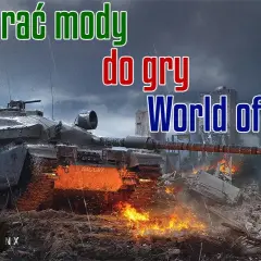 Jak wgrać mody do wot: proste kroki, aby uniknąć problemów z instalacją