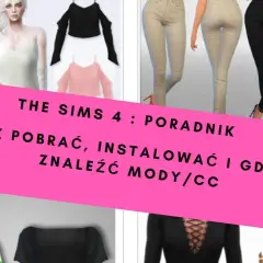 Gdzie pobrać mody do The Sims 4, aby uniknąć problemów z grą
