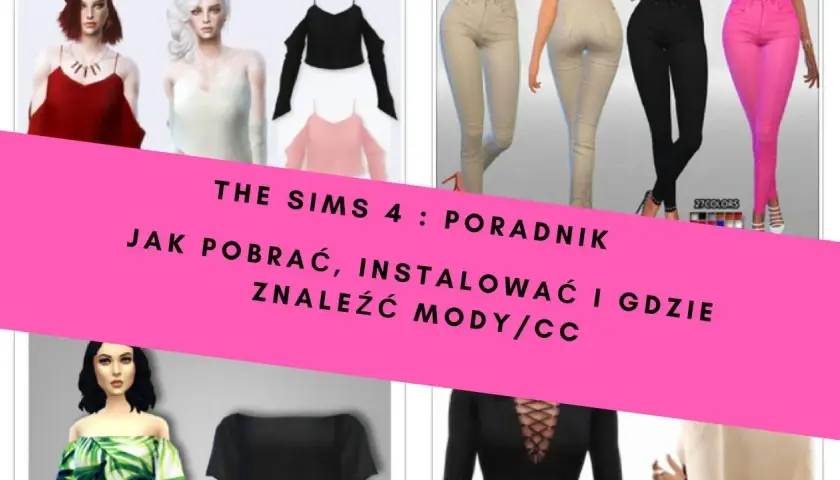 Gdzie pobrać mody do The Sims 4, aby uniknąć problemów z grą