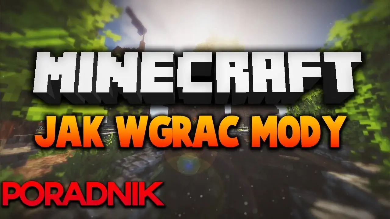 Zdjęcie Jak wgrać mody do Minecraft na telefon - proste kroki i porady